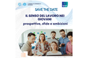 Il senso del lavoro nei giovani: prospettive, sfide e ambizioni